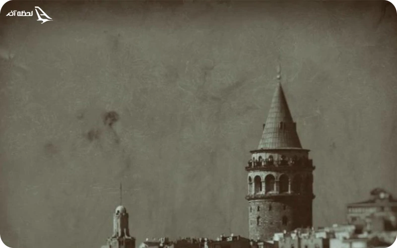 تاریخچه برج گالاتا استانبول؛ یادگاری از پادشاهان ایتالیایی